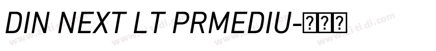 DIN NEXT LT PRMEDIU字体转换 DIN NEXT LT PRMEDIU字体转换
